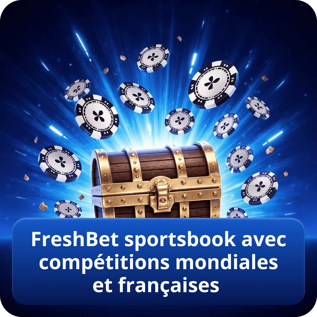 FreshBet sportsbook avec compétitions mondiales et françaises